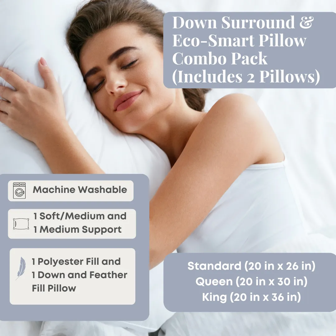 Down Surround & Eco-Smart Pillow Combo Pack (Includes 2 Pillows)