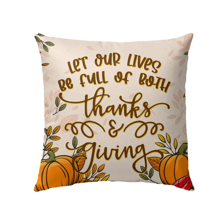 Let Our Lives Be Full Of Both Thanks And Giving Christian Pillow