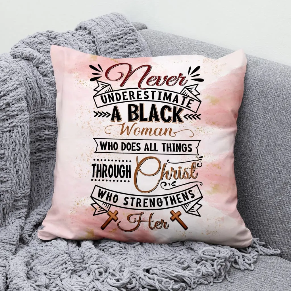 Never Underestimate A Black Woman Pillow, Christian Pillows